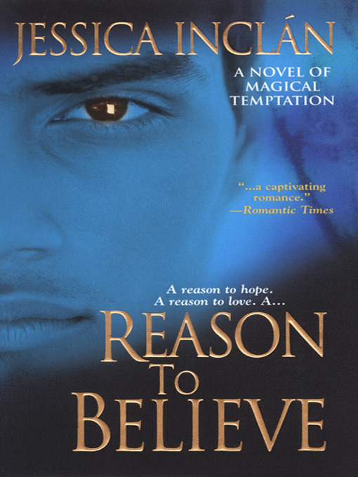 Title details for Reason to Believe by Jessica Inclan - Available